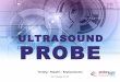 Ultrasound probe services - probe testing,repairs and replacements