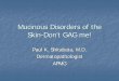 Mucinous Disorders of the Skin-Beyond the Dermal Mucinosis