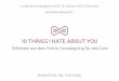 10 things I hate about you - Stilblüten aus dem Online Campaigning für das Gute