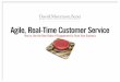 Agile, Real-Time Customer Service