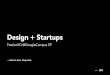 Design + Startups