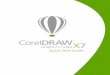 CorelDRAW Graphics Suite X7 Quick Start Guide - Corel
