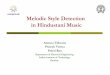 Melodic Style Detection in Hindustani Music - CompMusic