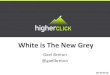 White is the new grey SEO Webinar