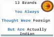 Brands That are actually Indian