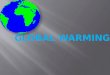 GLOBAL WARMINGS