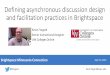 Defining Asynchronous Discussion Design And Facilitation Practices In Brightspace