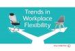 Trends in workplace flexibility