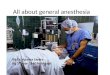 Conduct of general anesthesia