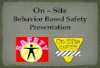 Onsite behaviour based safety