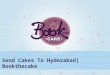 Send cakes to hyderabad,cake delivery in hyderabad ,bookthecake