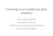 Checking in on Healthcare Data Analytics