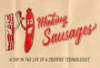 Making Sausages: A Day in the Life of a Creative Technologist with Stephen Martell