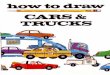 How To Draw Cars & Trucks
