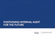 Positioning Internal Audit for the Future