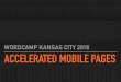 Accelerated Mobile Pages - WordCamp Kansas City
