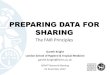 Preparing Data for Sharing: The FAIR Principles