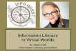 Information Literacy in Virtual Worlds