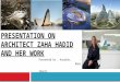 Presentation on architect zaha hadid and her work