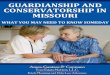 Guardianship and Conservatorship in Missouri -- What You May Need to Know Someday