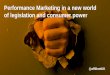 Performance Marketing in a New World of Legislation and Consumer Power_Helen Southgate & Yves Schwarzbart