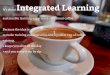 Integrated Learning: idea and projects