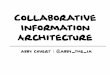 Collaborative Information Architecture