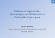Technologies and Policies for a Defensible Cyberspace