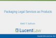 Packaging Legal Services as Products