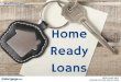Home Ready Loans- Mortgage.info