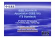IEEE Standards Association (IEEE SA) ITS Standards