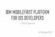 IBM MobileFirst Platform for iOS Swift Developers