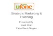 Strategic Marketing & Planning (Ufone)nEW