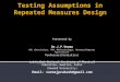 Testing Assumptions in repeated Measures Design using SPSS