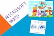 Microsoft  word... pau