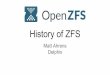 History of ZFS (MeetBSD California 2016)
