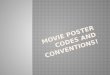 Movie poster codes and conventions!