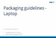 Packaging guidelines - Laptop