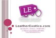 LeatherExotica The Brand Name In Fashion Industry