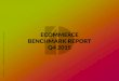 eCommerce Benchmark Report - Q4 2015