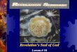 Lesson 10 revelation seminars  revelation's seal of god