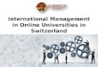 International management in online universities in switzerland