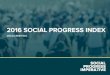 2016 Social Progress Index Media Brief - Short Version