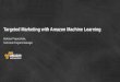 Amazon Machine Learning im Einsatz: smartes Marketing  - AWS Machine Learning Web Day