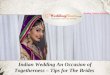 Indian wedding an occasion of togetherness – tips for the brides