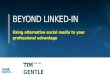 Beyond LinkedIn - Using alternative social media to your professional advantage