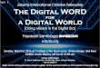 The Digital Word for A Digital World (part 1)
