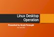 Linux Desktop Operation - Session 1