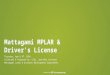 Mattagami MPLAR & Driver's License Survey Responses