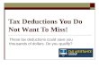 Tax Deductions You Do Not Want to Miss